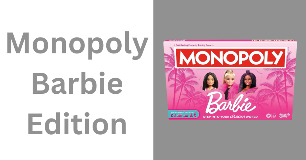 Monopoly Barbie Edition