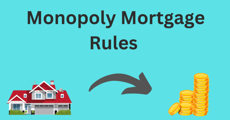 Monopoly Mortgage Rules