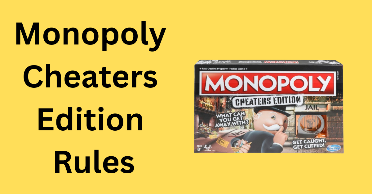 rules of monopoly cheaters edition